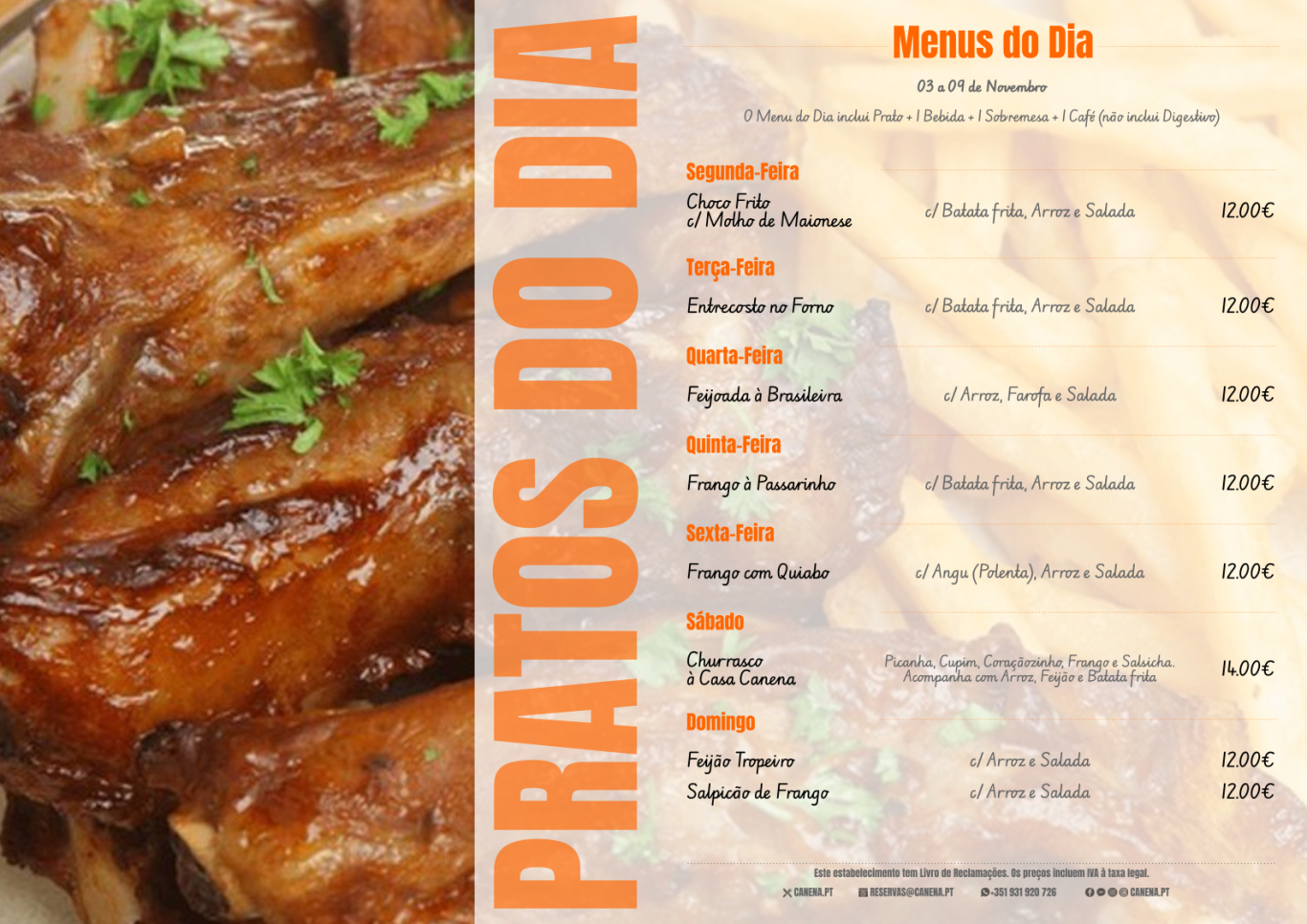 Ementa desta Semana: 3 a 9 de Novembro