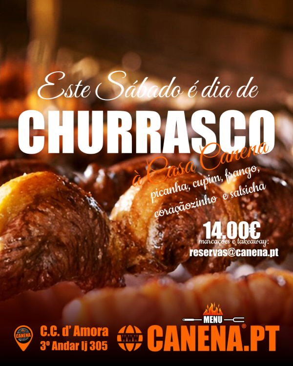 Este Sábado é dia de Churrasco à Casa Canena